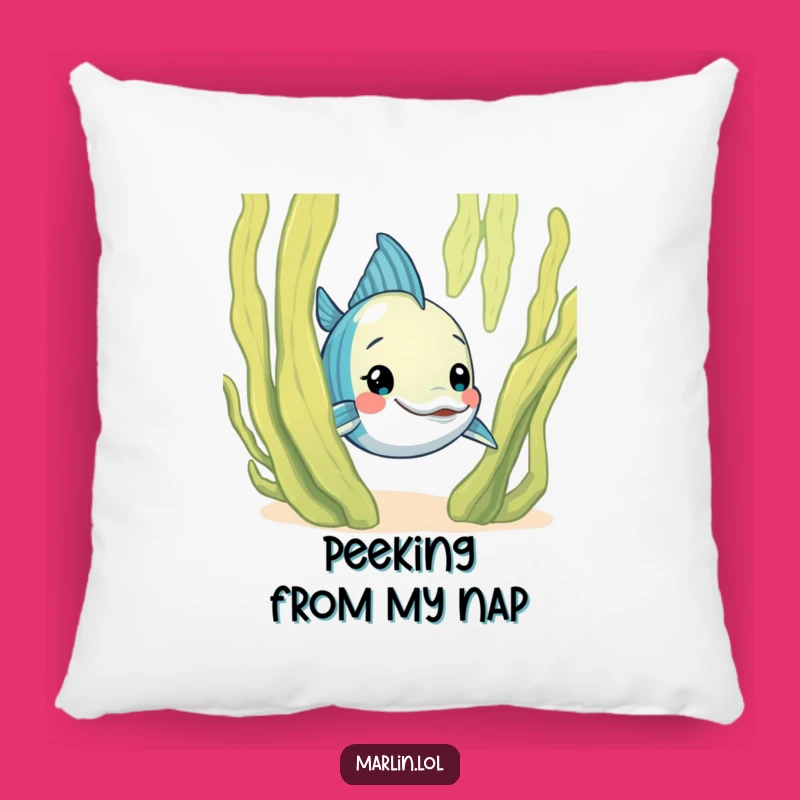 Funny Curious Marlin Pillow: Cozy Hideaway with Ocean Humor, Sweet Gift!