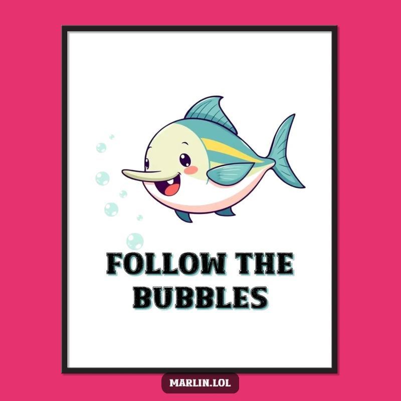 Funny Marlin Bubble Chase Poster: Whimsical Aquatic Art